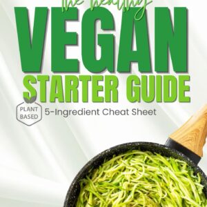 The Vegan Starter Guide | 5-Ingredient Cheat Sheet